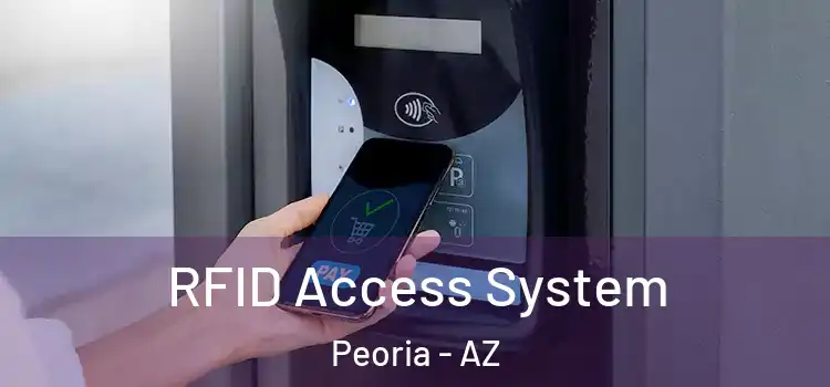  RFID Access System Peoria - AZ